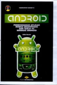 Android Pemrograman Aplikasi Mobile Smartphone dan Tablet PC Berbasis Android