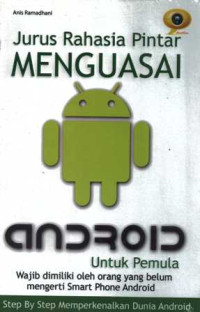 Jurus Rahasia Pintar Menguasai Android