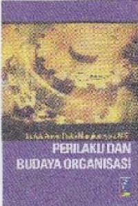 Perilaku dan Budaya Organisasi