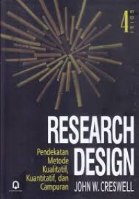 Research Design Pendekatan metode kualitatif , kuantitatif dan campuran