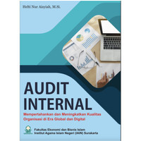 Image of Audit internal Mempertahankan dan meningkatkan Kualitas Organisasi Di Era Global dan Digital