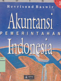 Akuntansi Pemerintahan Indonesia Edisi Ke-3