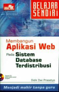 Belajar sendiri membangun aplikasi web pada sistem database terdistribusi