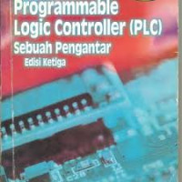 Programmable Logic Controller (PLC) sebuah pengantar edisi ketiga