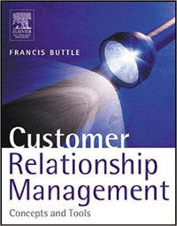 Customer Relationship Management (Manajemen Hubungan Pelanggan)