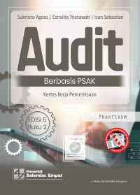 Image of Audit: Berbasis PSAK Edisi ke-5 [Buku 1 (Kasus) & Buku 2 (Praktik)]