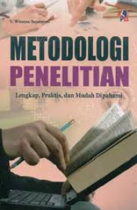 metode penelitian lengkap,prkatis,dan mudah dipahami
