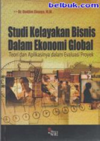 Image of Studi Kelayakan Bisnis Dalam Ekonomi Global