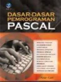 dasar - dasar pemrograman pascal mengenal dan elemen dasar turbo pascal ,mengenal struktur program operasi keluaran dan masukanan ,ekspresi boolean dan pernyataan , membuat fungsi dan prosedur,lebih lanjutan tentang tipe string , data array , himpunan dan record