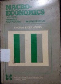 Macro Economics - Concepts, Thoeries and Policies