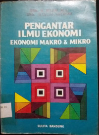 Image of Pengantar Ilmu Ekonomi - Ekonomi Makro & Mikro