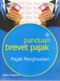 Image of Panduan Brevet Pajak - Pajak Penghasilan