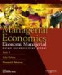 Managerial Economics (Ekonomi Manajerial) - dalam Perekonomian Global Buku 1 Edisi Ke-5