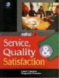 Service, Quality & Satisfaction Edisi Ke-2