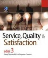 Service, Quality & Satisfaction Edisi Ke-3