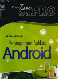 From Zero to A Pro Pemrograman Aplikasi Android