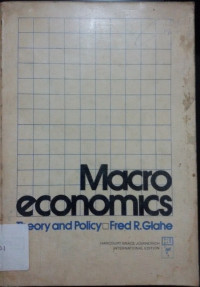 Macro Economics - Theory and Policy