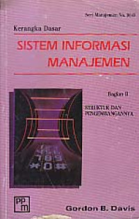 Kerangka Dasar - Sistem Informasi Manajemen Bag.2