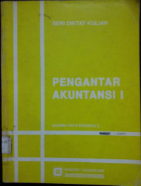 Pengantar Akuntansi 1 - Seri Diktat Kuliah