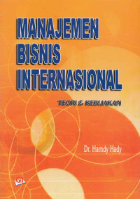 Manajemen Bisnis Internasional teoryi & Kebijakan