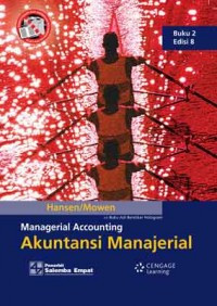 Managerial Accounting AKUNTANSI MANAJERIAL Buku 2 Edisi Ke-8