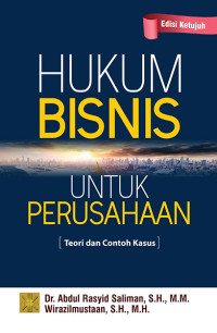 Image of Hukum Bisnis untuk perushaaan Teori dan contoh kasus