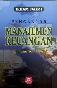 Pengantar Manajemen Keuangan - Teori dan Soal Jawab