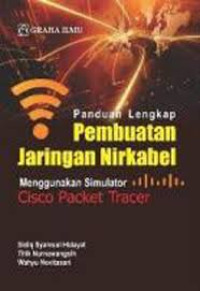 Panduan Lengkap Pembuatan Jaringan Nirkabel menggunakan simulator Cisco packet tracer