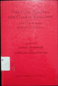 The Case Against The Global Economy