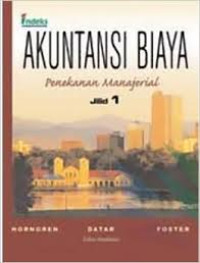 Akuntansi Biaya penekanan manajerial Jilid 1 Edisi Ke-11