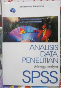 Analisis Data Penelitian Menggunakan SPSS