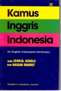 Kamus Inggris Indonesia (An English-Indonesian Dictionary)