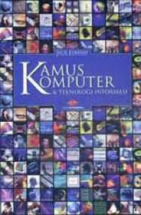 Image of Kamus Komputer dan Teknologi Informasi
