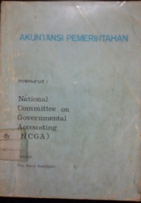 Akuntansi Pemerintahan - Menurut National Committee on Governmental Accounting (NCGA)