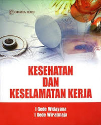 Kesehatan Dan Keselamatan Kerja