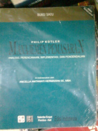 Manajemen Pemasaran - Analisis, Perencanaan, Implementasi, dan Pengendalian Buku 1 Edisi Ke-8