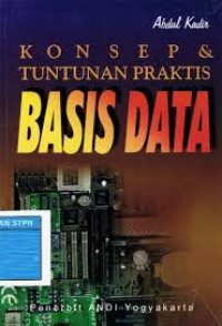 Konsep & Tuntunan Praktis Basis Data