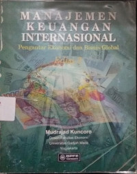 Manajemen Keuangan Internasional - Pengantar Ekonomi dan Bisnis Global Edisi Ke-2