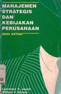 Manajemen Strategis dan Kebijakan Perusahaan Edisi Ke-3