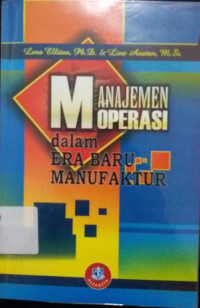 Manajemen Operasi Dalam Era Baru Manufaktur