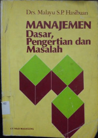 Manajemen Dasar, Pengertian dan Masalah