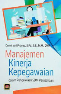 Manajemen Kinerja Kepegawaian dalam Pengelolaan SDM Perusahaan