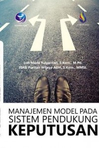 Manajemen Model Pada Sistem Pendukung Keputusan