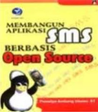 Membangun Aplikasi SMS berbasis open source