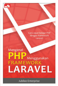 Mengenal PHP Menggunakan FrameWork Laravel