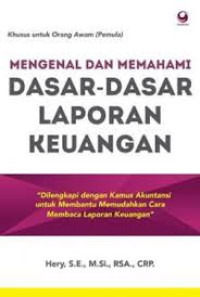 Mengenal Dan Memahami Dasar - dasar Laporan Keuangan