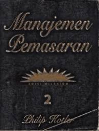 Manajemen Pemasaran Jilid 2 Edisi Milenium