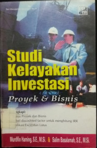 Studi Kelayakan Investasi - Proyek dan Bisnis