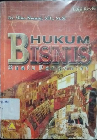 Hukum Bisnis - Suatu Pengantar