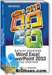 Image of Belajar Otodidak Word Excel Powerpoint 2010 plus Internet